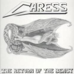 Caress (GER-2) : The Return of the Beast